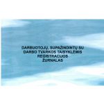 Darbuotojų supažindintų su darbo tvarkos taisyklėmis registravimo žurnalas A5